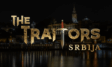 the traitors srbija